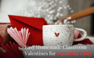 Easy Homemade Classroom Valentines for Valentine’s Day