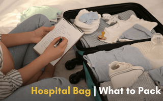 Hospital Bag | What to Pack